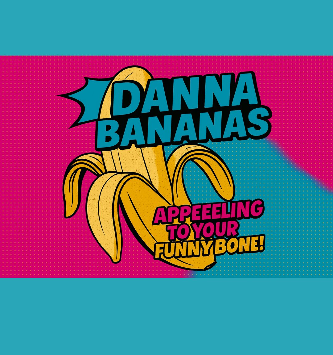 Danna Bananas retro pop-art logo with a peeled banana and the tagline ‘Appeeling to Your Funny Bone!’ in bright pink and yellow comic style.