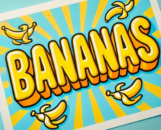 Bananas spelled Comic Sans font