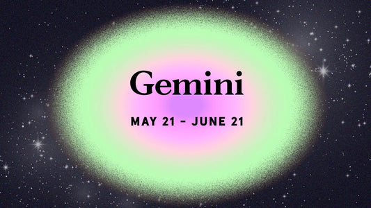 Gemini Season Is Here!