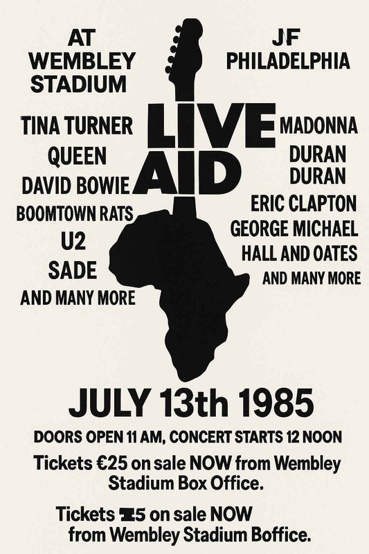 Black and white retro-style concert poster for Live Aid on July 13th, 1985, featuring a guitar-shaped silhouette of Africa and performer names like Queen, Madonna, Tina Turner, U2, and George Michael.