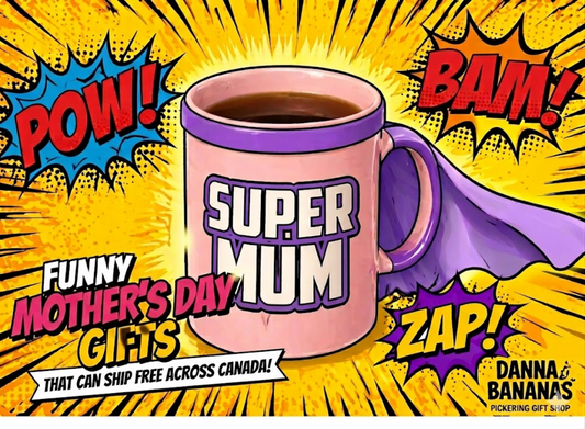 Super Mum coffee mug with purple cape on comic book background promoting funny Mother's Day gifts that can ship free across Canada from Danna Bananas in Pickering.