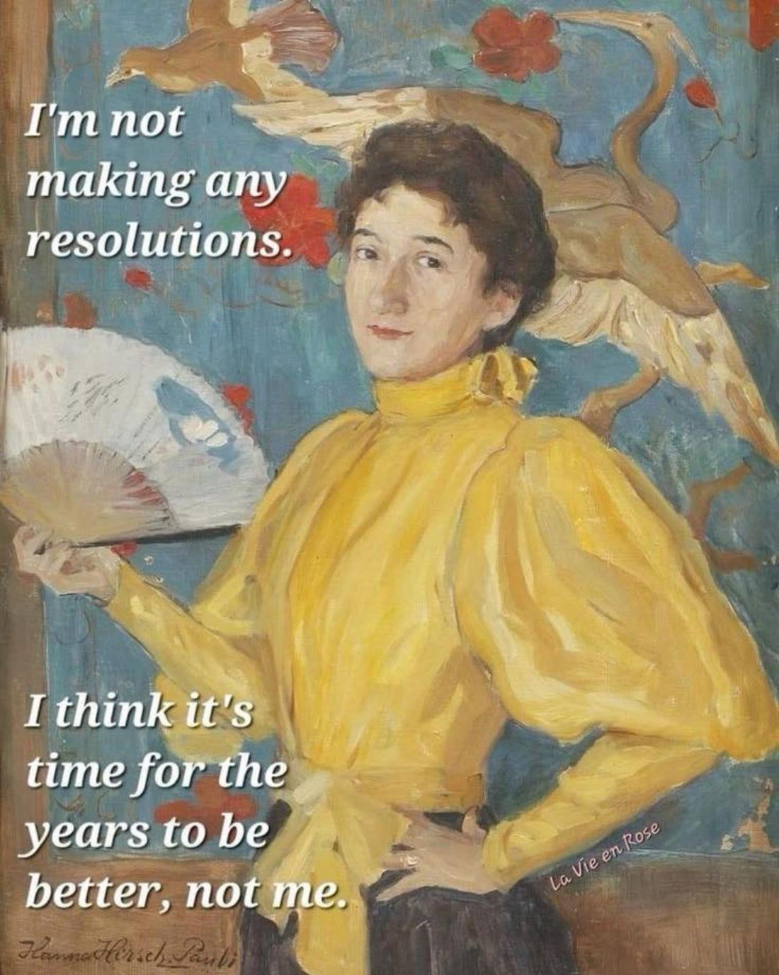 Vintage painting of a woman in a yellow blouse holding a fan with a New Year’s quote about not making resolutions