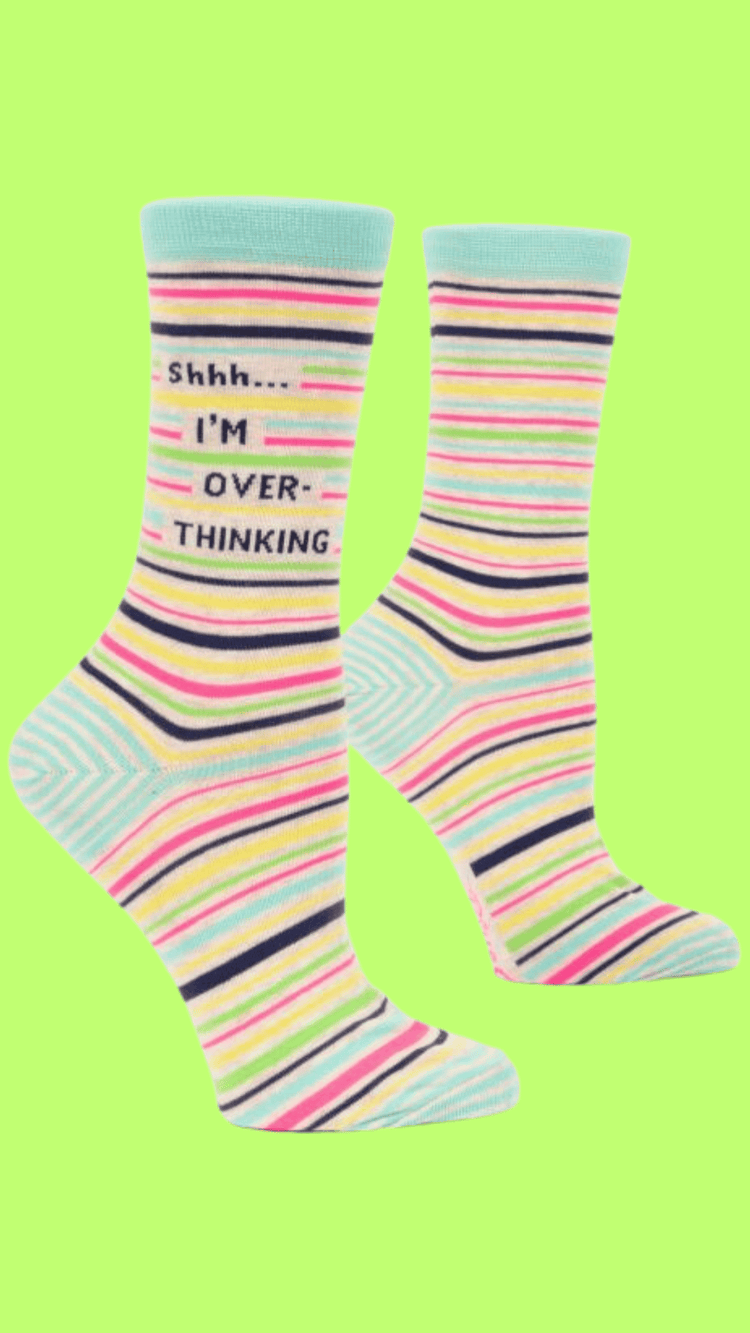 Shhh... I'm Over-Thinking Women's Socks