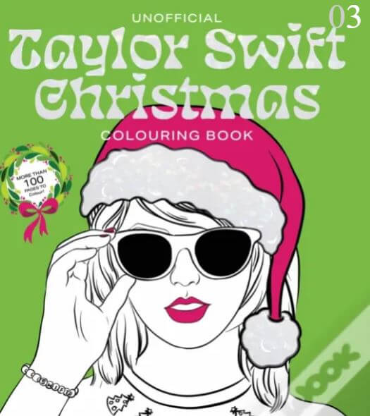 The Danna Bananas product, "Unofficial Taylor Swift Christmas Coloring Book," showcases an illustrated woman resembling Taylor Swift on its cover. She is depicted wearing a Santa hat and sunglasses, and sporting red lipstick. A festive green background with a wreath announces "More than 100 images," making it a delightful treat for all Swifties this holiday season.