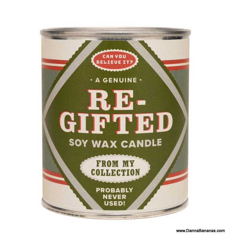 Can you believe it? A Genuine Re-Gifted Soya Wax Candle