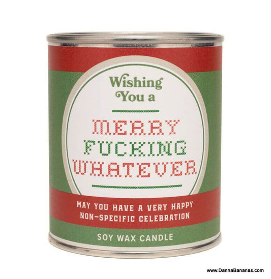 Wishing You A Merry Fucking Whatever Soya Wax Candle